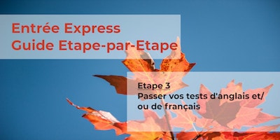 Guide Entrée Express - Etape 3 - Tests de langue