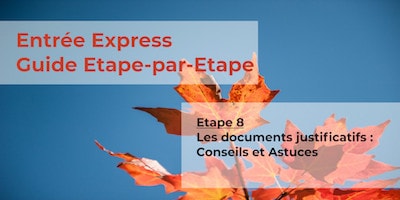 Guide Entrée Express - Etape 8 - Documents Justificatifs